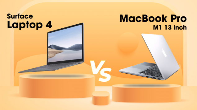 Surface Laptop 4 vs MacBook Pro 13 inch M1: Laptop nào đáng tiền hơn?